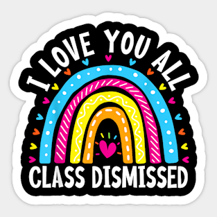 Teacher Last Day Of School Sticker